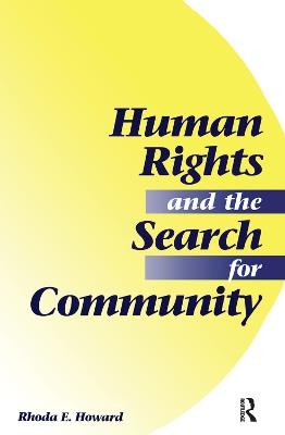Human Rights And The Search For Community - Rhoda E. Howard-hassmann - cover