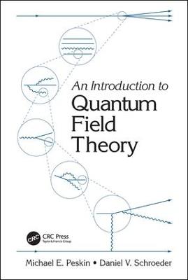An Introduction To Quantum Field Theory - Michael E. Peskin,Daniel V. Schroeder - cover