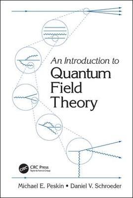 An Introduction To Quantum Field Theory - Michael E. Peskin,Daniel V. Schroeder - cover