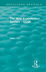 The New Examination System - GCSE