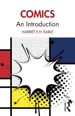 Comics: An Introduction - Harriet E.H. Earle - cover
