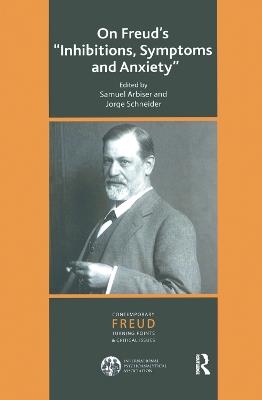 On Freud's Inhibitions, Symptoms and Anxiety - cover
