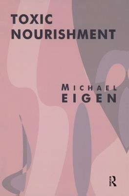 Toxic Nourishment - Michael Eigen - cover