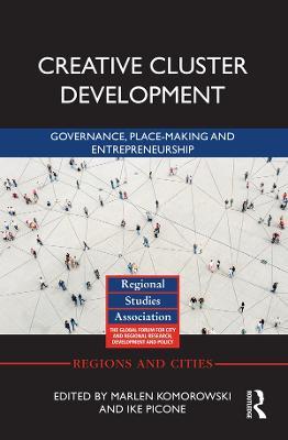 Creative Cluster Development: Governance, Place-Making and Entrepreneurship - cover