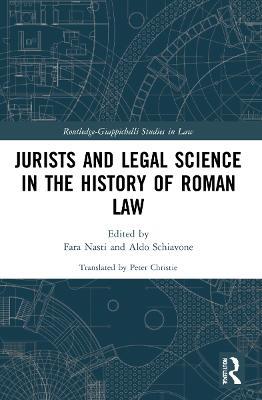 Jurists and Legal Science in the History of Roman Law - cover