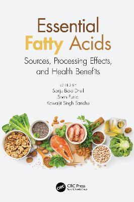 Essential Fatty Acids: Sources, Processing Effects, and Health Benefits - cover