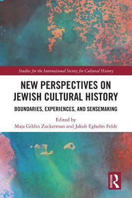 New Perspectives on Jewish Cultural History: Boundaries, Experiences, and Sensemaking - cover