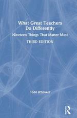 What Great Teachers Do Differently: Nineteen Things That Matter Most