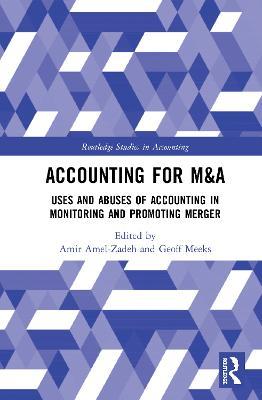Accounting for M&A: Uses and Abuses of Accounting in Monitoring and Promoting Merger - cover