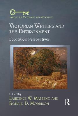Victorian Writers and the Environment: Ecocritical Perspectives - cover