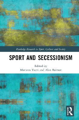 Sport and Secessionism - cover