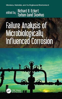 Failure Analysis of Microbiologically Influenced Corrosion - cover