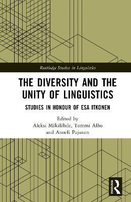 The Diversity and the Unity of Linguistics: Studies in Honour of Esa Itkonen - cover