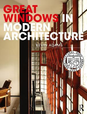 Great Windows in Modern Architecture - Kevin Adams - cover