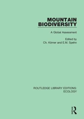 Mountain Biodiversity: A Global Assessment - cover