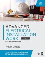 Advanced Electrical Installation Work: City and Guilds Edition