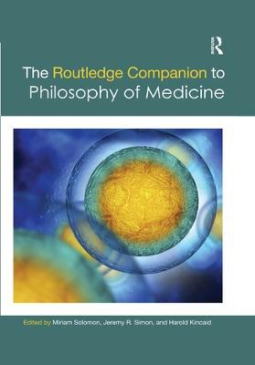 The Routledge Companion to Philosophy of Medicine - cover