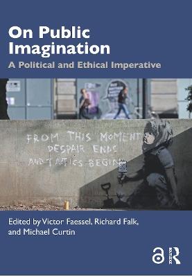 On Public Imagination: A Political and Ethical Imperative - cover