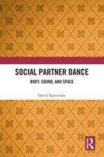 Social Partner Dance: Body, Sound, and Space