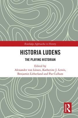 Historia Ludens: The Playing Historian - cover