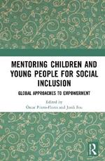 Mentoring Children and Young People for Social Inclusion: Global Approaches to Empowerment