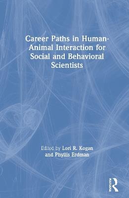 Career Paths in Human-Animal Interaction for Social and Behavioral Scientists - cover