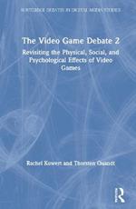 The Video Game Debate 2: Revisiting the Physical, Social, and Psychological Effects of Video Games