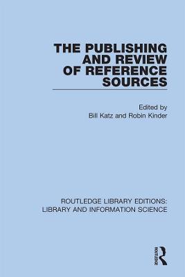 The Publishing and Review of Reference Sources - cover