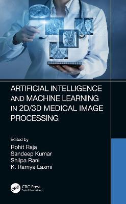 Artificial Intelligence and Machine Learning in 2D/3D Medical Image Processing - cover