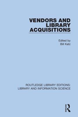 Vendors and Library Acquisitions - cover
