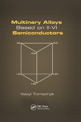 Multinary Alloys Based on II-VI Semiconductors - Vasyl Tomashyk - cover