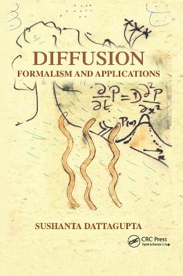 Diffusion: Formalism and Applications - Sushanta Dattagupta - cover