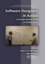 Software Designers in Action: A Human-Centric Look at Design Work