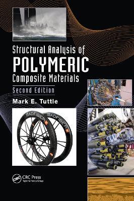 Structural Analysis of Polymeric Composite Materials - Mark E. Tuttle - cover