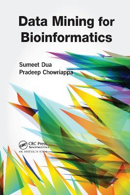 Data Mining for Bioinformatics - Sumeet Dua,Pradeep Chowriappa - cover
