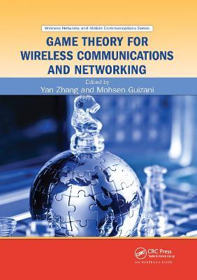 Game Theory for Wireless Communications and Networking - cover