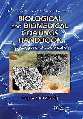 Biological and Biomedical Coatings Handbook: Processing and Characterization - cover