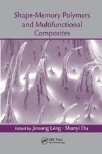 Shape-Memory Polymers and Multifunctional Composites