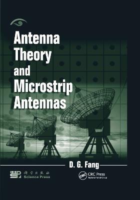 Antenna Theory and Microstrip Antennas - D. G. Fang - cover