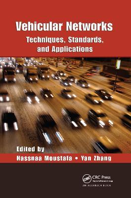 Vehicular Networks: Techniques, Standards, and Applications - cover
