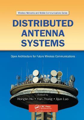 Distributed Antenna Systems: Open Architecture for Future Wireless Communications - cover