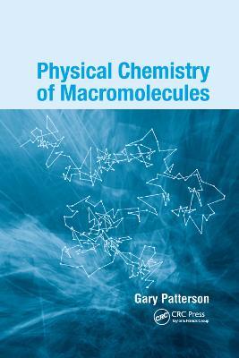 Physical Chemistry of Macromolecules - Gary Patterson - cover