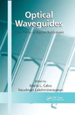 Optical Waveguides: From Theory to Applied Technologies - cover