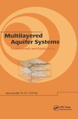 Multilayered Aquifier Systems: Fundamentals and Applications - Alexander H.D. Cheng - cover