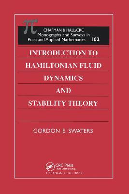 Introduction to Hamiltonian Fluid Dynamics and Stability Theory - Gordon E Swaters - cover