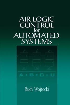 Air Logic Control for Automated Systems - Rudy Wojtecki - cover