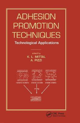 Adhesion Promotion Techniques: Technological Applications - cover