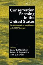 Conservation Farming in the United States: Methods and Accomplishments of the STEEP Program