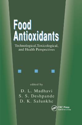 Food Antioxidants: Technological: Toxicological and Health Perspectives - D.L. Madhavi,S.S. Deshpande,D.K. Salunkhe - cover