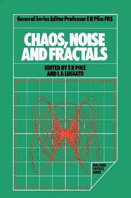 Chaos, Noise and Fractals - cover